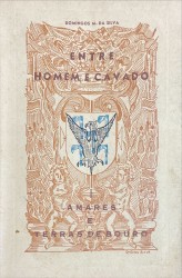 MONOGRAFIA DO CONCELHO DE AMARES. I -(a III).  Amares e Terras de Bouro.